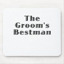 The Grooms Bestman Mouse Pads
