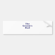 The Grooms Dad Bumper Sticker