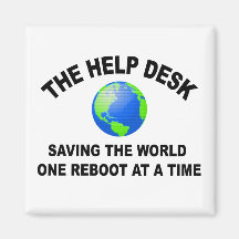 The Help Desk - Saving The World Magnet