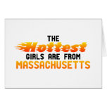 The hottest girls are from Massachusetts Greeting Cards