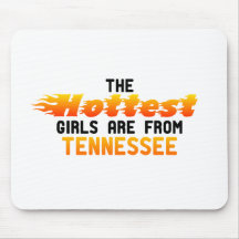 The hottest girls are from Tennessee Mousepads