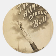 The Human Cannon Ball, 'Loyal' Vintage Theatre Round Stickers