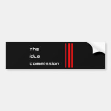 the idle commission sticker bumper stickers