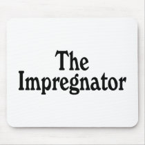 The Impregnator