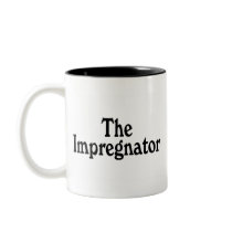 The Impregnator Mug