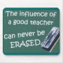 The Influence Of A Good Teacher Mouse Mats