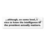The Intelligence of the United States. bumper stickers