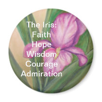The Iris Magnet:FaithHopeWisdomCourage...