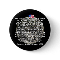 The JFK Quote That Sent Humans to the Moon Pinback Buttons