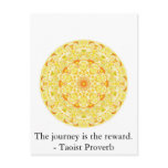 The journey is the reward. - Taoist Proverb postcards