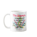 The Journey... Mug