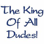 The King Of All Dudes Blue Embroidered Shirt embroidered shirts
