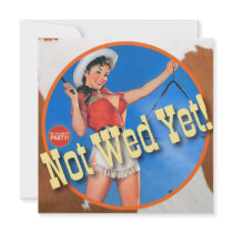 The Kitsch Bitsch : Cowgirl Not Wed Yet! Personalized Invite