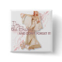 The Kitsch Bitsch : I'm The Bride! buttons