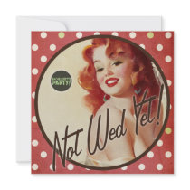 The Kitsch Bitsch : Not Wed Yet!