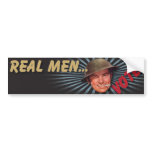 The Kitsch Bitsch : Real Men Vote! Bumper Sticker bumper stickers