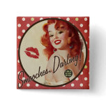 The Kitsch Bitsch: Smooches, Darling! buttons