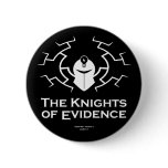 The Knights of Evidence badge buttons