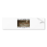 The Last Supper (1498) by Leonardo da Vinci bumper stickers