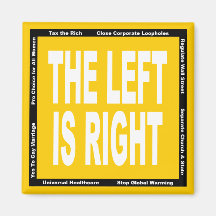 The Left is Right Refrigerator Magnet