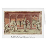 The Life In The Hospital By Jacopo Pontormo cards