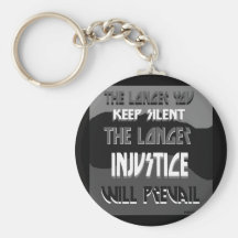 The Longer You Keep Silent Keychain