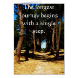 The longest journey begins with a single step cards