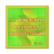 The Lord forgives our sins... Fridge Magnet