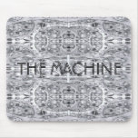 THE MACHINE, mouse pad