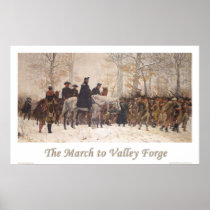 The March to Valley Forge Posters