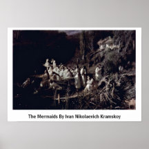 The Mermaids By Ivan Nikolaevich Kramskoy Poster