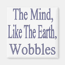 The Mind Wobbles2glitter Refrigerator Magnet