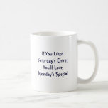 The Monday Special Mugs
