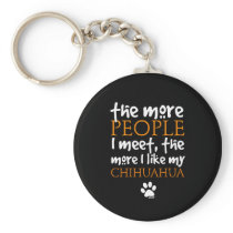 The more people I meet ... Chihuahua version
