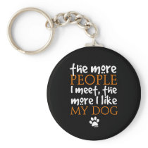 The more people I meet the more I like my dog