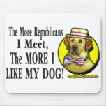 The More Republicans I Meet  Mousepad 