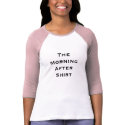The Morning After Shirt