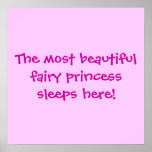 The most beautifulfairy princess sleeps here! posters