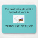The most valuable skill mousepad