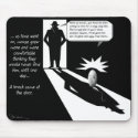 The Mouse Gets it mousepads