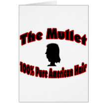 The Mullet 100% Pure American Hair Card