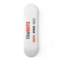 The Nasty NATI Skateboard Deck
