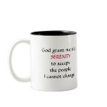 The NEW Serenity Prayer - mug