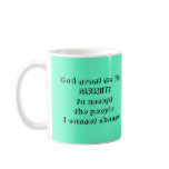 The NEW Serenity Prayer - mug