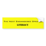 The Next Endangered Species:, Literacy bumper stickers