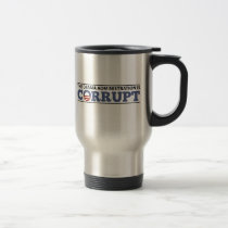 The Obama Administration is Corrupt mugs