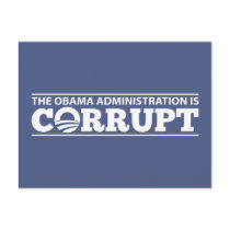 The Obama Administration is Corrupt Postcards