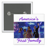 The Obamas: America's 1st Family Pinback Button
