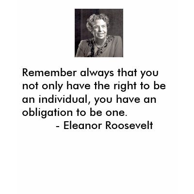 The Obligation ot be an Individual T Shirt by felicity12