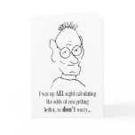 The Odds Of You Getting Better - Card